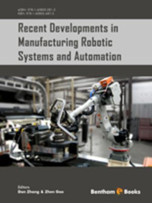 cover image of Recent Developments in Manufacturing Robotic Systems and Automation